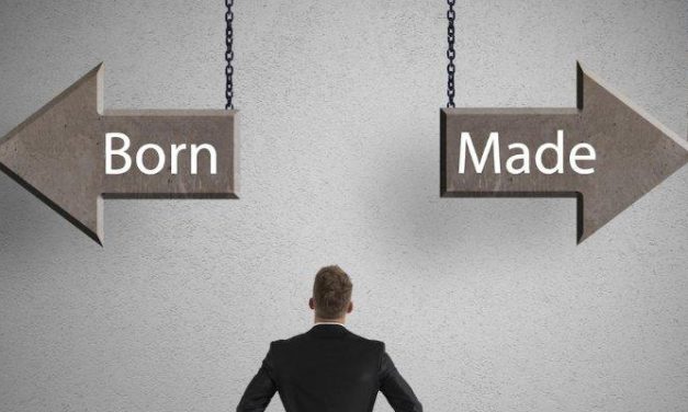 Are Entrepreneurs born or made ?