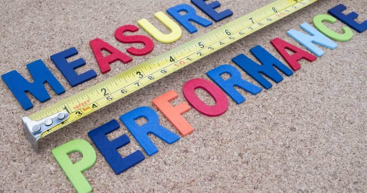Developing the right performance measures