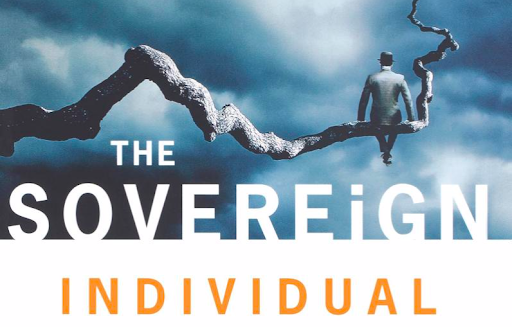 3 Astonishing Predictions From The Book The Sovereign Individual (Written In 1997)